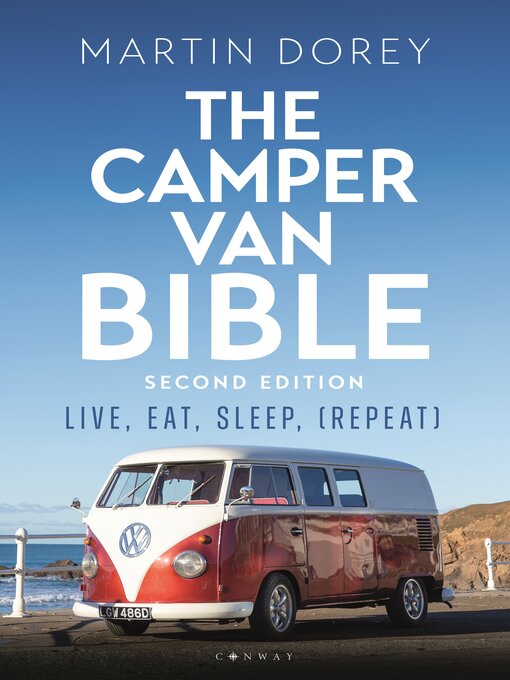 Title details for The Camper Van Bible by Martin Dorey - Wait list